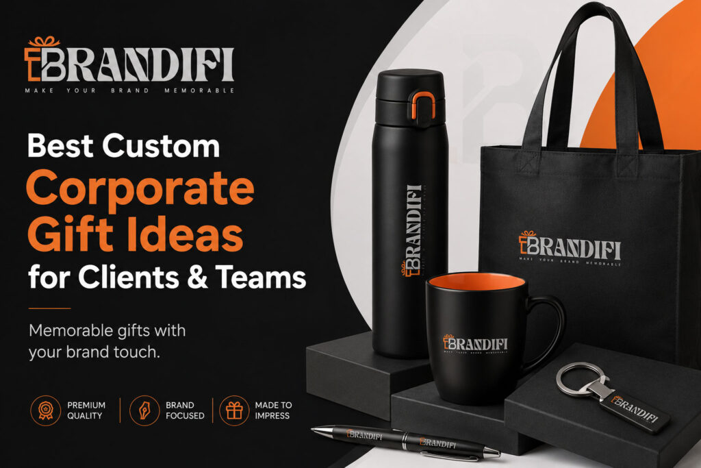 Best Custom Corporate Gift Ideas for Clients and Teams